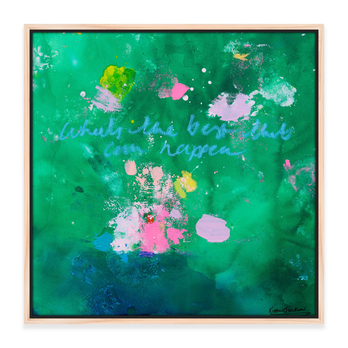 “Whats The Best That Can Happen #11” 53 x 53cm