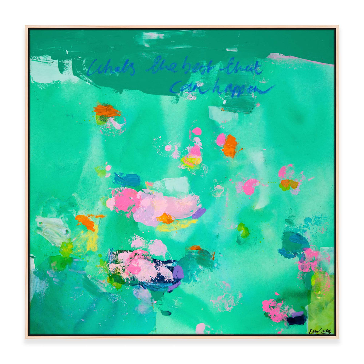 “What's The Best That Can Happen #3" 93 x 93cm