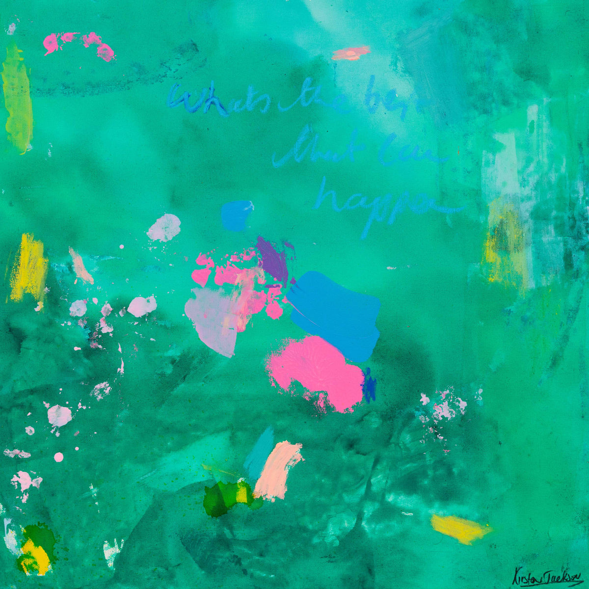 NEW: ‘What's The Best That Can Happen #18’ 53 x 53cm