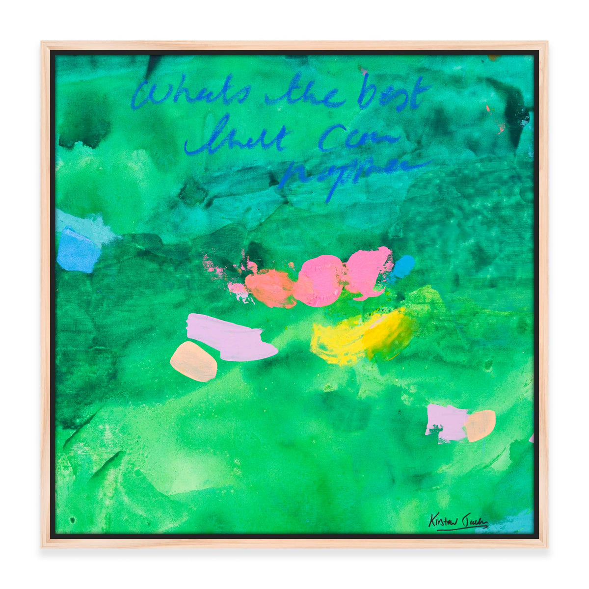 NEW: 'What's The Best That Can Happen' #24 - 53cm x 53cm